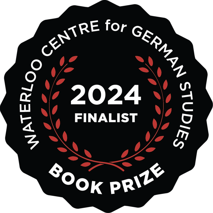 Waterloo Centre For Gemran Studies 2024 Book Prize Finalist